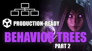 Finishing our production-ready Behavior Tree system (Part 2) in Unity C# - Game AI Mastery Part 7