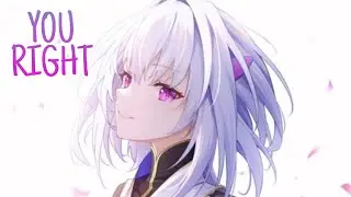 Nightcore - You Right (Doja Cat, The Weeknd) (Lyrics)