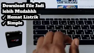 HO'OH TENAN!? bikin Download Manager Dari STB Bekas
