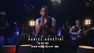 Daniel Agostini - "Ya Me Voy" (Video Oficial) -  Estreno 2020