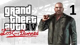 GTA 4 The Lost And Damned | Пропащие | Серия 1