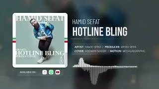 Hamid Sefat - Hotline Bling