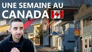 Je passe une semaine au Canada !