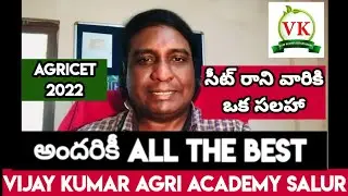 Advice and All the Best to Agricet 2022  counseling | vijay Kumar agri academy salur