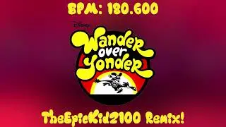 Wander Over Yonder Intro [TheEpicKid2100 Remix!]