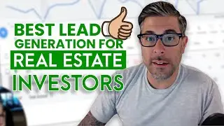 Real Estate Investor Leads (Best Lead Generation for Real Estate Investors)