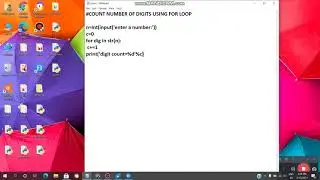 PYTHON:Write a program to COUNT NUMBER OF DIGITS  of a GIVEN NUMBER USING FOR LOOP/VL INFOTECH