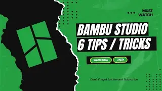 6 Tips and Tricks for Bambu Studio
