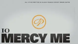Pixies - Mercy Me (Official Lyric Video)