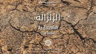 Al Quran: Surah Az Zalzalah (99) - with English audio translation (Mishary Rashid Alafasy)