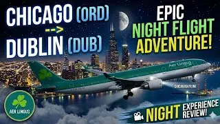 AerLingus Flight - Chicago to Dublin - Full Flight HD