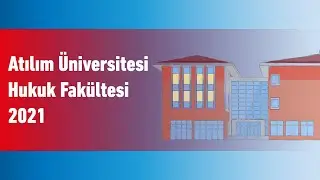 Atılım Üniversitesi Hukuk Fakültesi |2021|