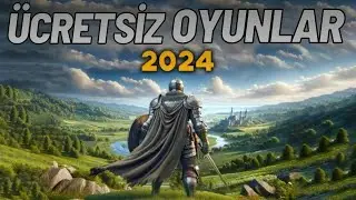 EN İYİ ÜCRETSİZ OYUNLAR 2024