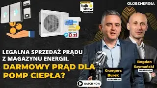 Legalna sprzedaż prądu z magazynu energii, pellet królem sezonu, darmowy prąd dla pomp ciepła.