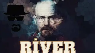 Breaking Bad  Heisenberg - RİVER