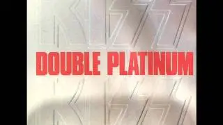 Kiss - Double Platinum (1978) - C'mon And Love Me