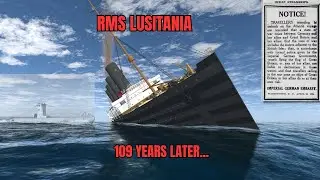 RMS LUSITANIA: 109 YEARS LATER...