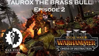 Total War Warhammer 3 Taurox Campaign Episode 2