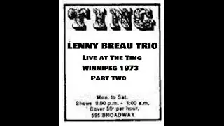 Lenny Breau Trio Live at the TingTea Room: Winnipeg 1973. Part Two.