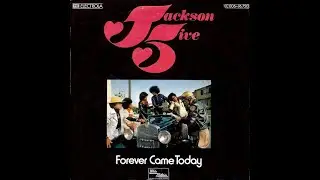 The Jackson 5ive - Forever Came Today (audio) 1975