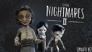 Little Nightmares 2 серия 2 ненормальная училка