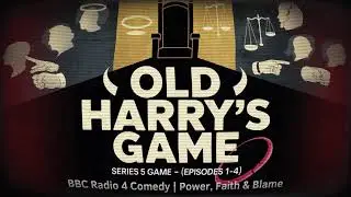 Old Harry’s Game – Series 5 (Episodes 1–4) | BBC Radio 4 Comedy | Power, Faith & Blame