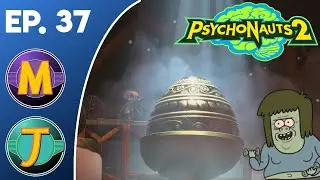 Psychonauts 2 Ep. 37 