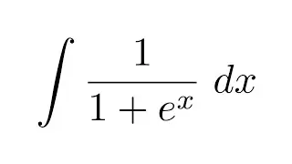 (Method 3) Integral of 1/(1+e^x) (substitution)