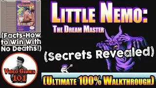 Little Nemo NES Walkthrough | 100% Guide | Video Games 101