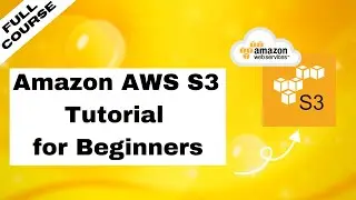 Amazon AWS S3 Tutorial for Beginners (Full Course) | Hosting Big Files | WealthStartup