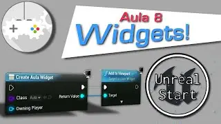Aula 8 - Widgets (Unreal Start)