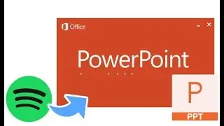 How to Add Spotify Music to PowerPoint Presentation