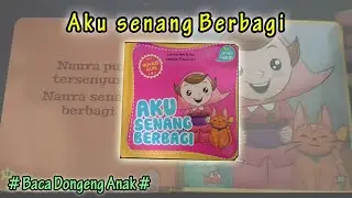 dongeng anak aku senang berbagi - baca dongeng