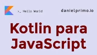 Aprende a programar en Kotlin para JavaScript