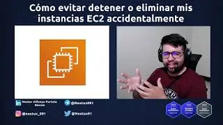 Cómo evitar detener o eliminar accidentalmente una instancia EC2 en AWS | Vídeo 12 #AWS #EC2