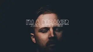 Joakim Molitor & Next to Neon - I'm a dreamer