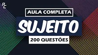 Sujeito | Aula Completa | 200 Questões