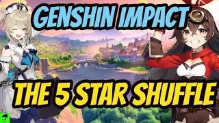 Genshin Impact - The 5 Star Shuffle | BunPlusUltra