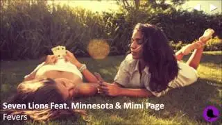 Seven Lions Feat. Minnesota & Mimi Page - Fevers