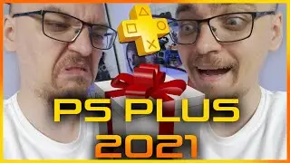 Бесплатные игры PS PLUS 2021. Раздачи ПС Плюс 2021. Игры месяца PS4 и PS5 в 2021 году. PS+ ЗА 2021