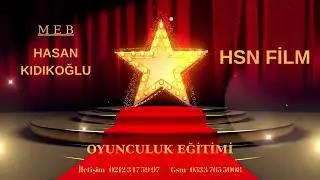 MEB HASAN KIDIKOĞLU  OYUNCULUK