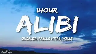 Sevdaliza - ALIBI (Lyrics) ft. Pabllo Vittar & Yseult [1HOUR]