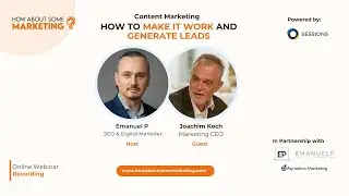 Unlock 🔓 the Power of Content Marketing ft. Joachim Koch - How About Some Marketing? Webinar