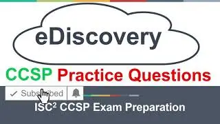 CCSP Practice Question | eDiscovery | Legal | Cloud Challenges |