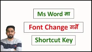Ms Word मा Font Change गर्ने Shortcut Key l Ms Word Nepali l Ms word tricks l Technical Dari 2024
