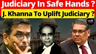 I Would Not Be A Lawyer; J. Khanna Reveals Untold Story #lawchakra #supremecourtofindia #analysis