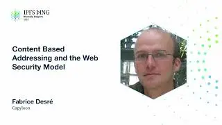 Content Based Addressing and the Web Security Model - Fabrice Desré