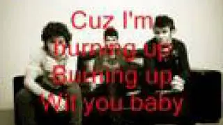 Jonas Brothers - Burin' Up - With Lyrics