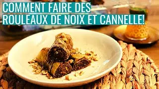 COMMENT FAIRE DES ROULEAUX DE NOIX ET CANNELLE!