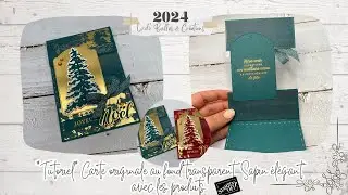 *Tutoriel* Carte originale au fond transparent "Sapin élégant" avec les produits Stampin' Up!